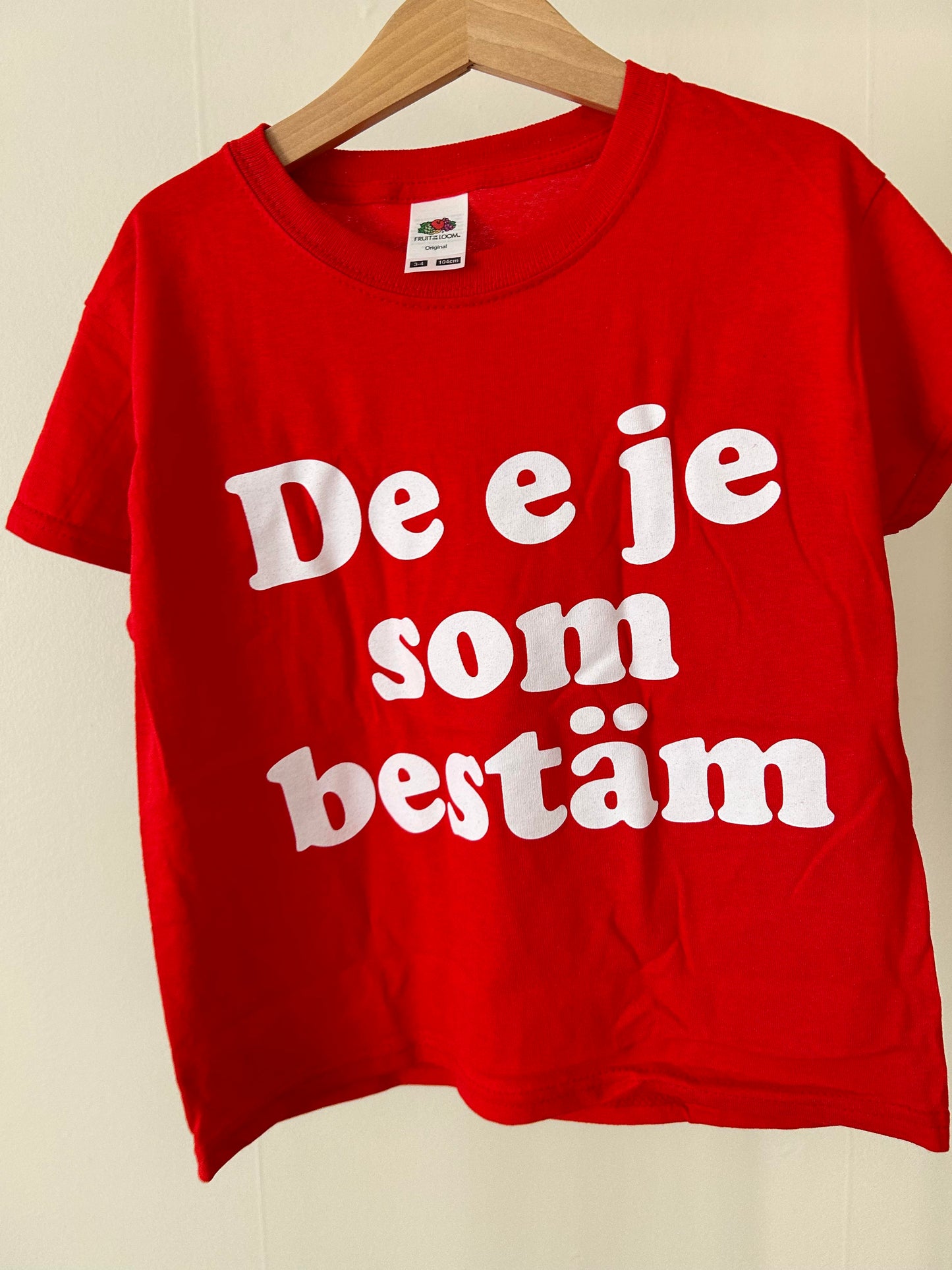 T-shirt, barn - De e je som bestäm