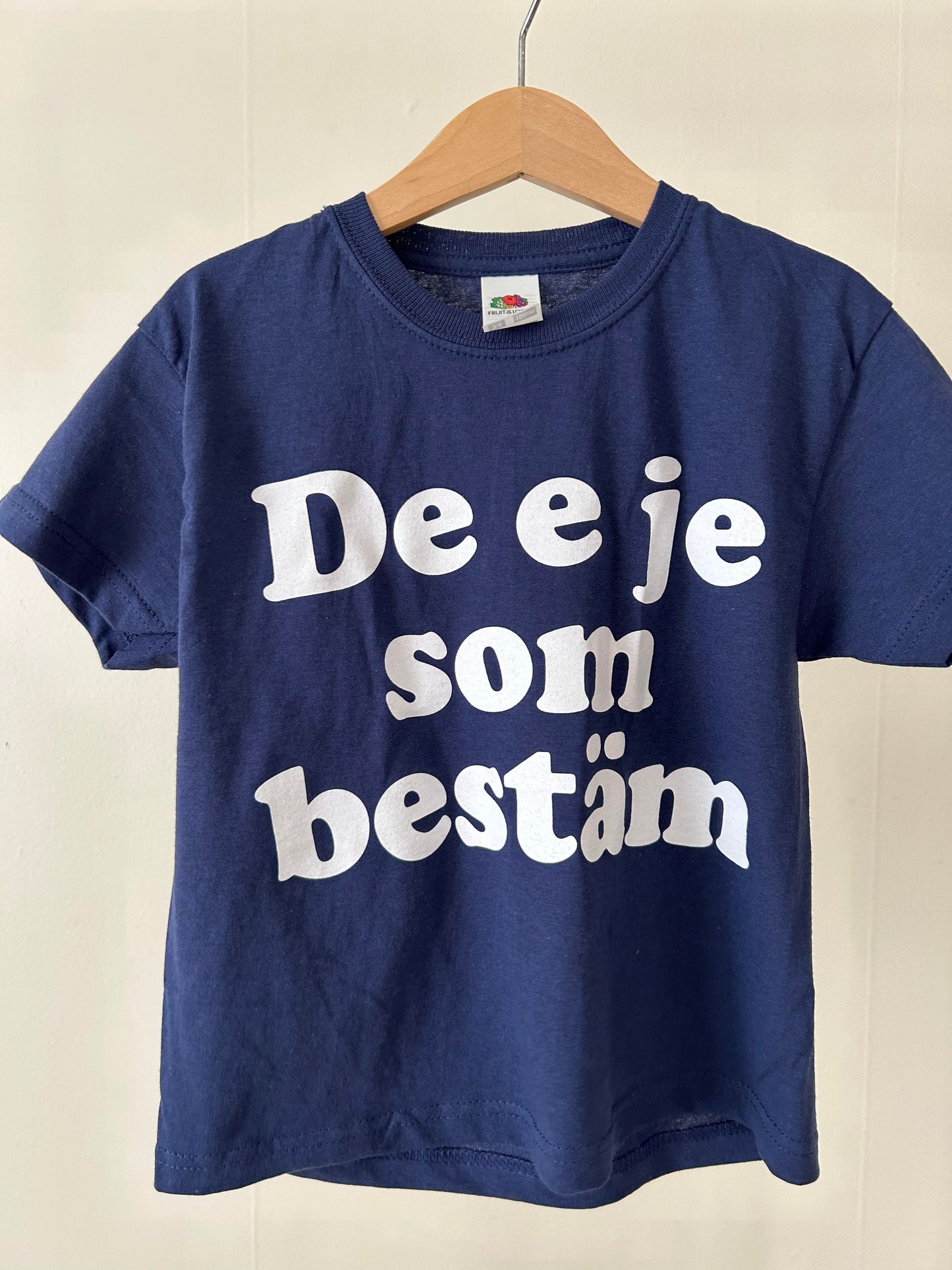 T-shirt, barn - De e je som bestäm